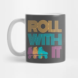 Roll With It Retro Design T Mug